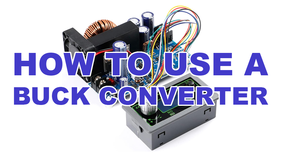 how to use a buck converter